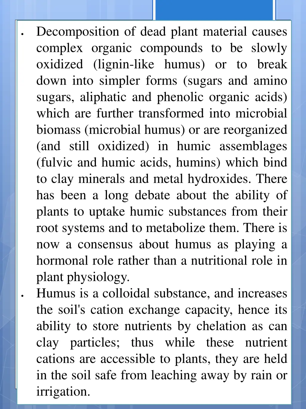decomposition of dead plant material causes