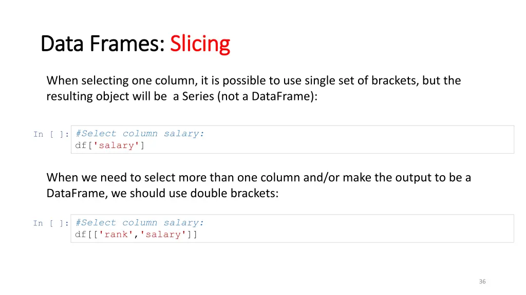 data frames data frames slicing 1
