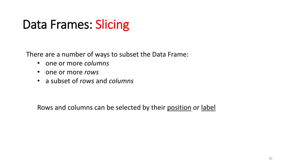 data frames data frames slicing