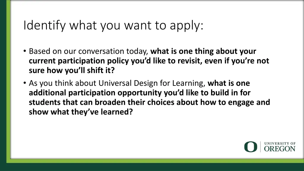 identify what you want to apply