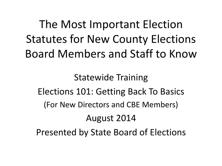 the most important election statutes