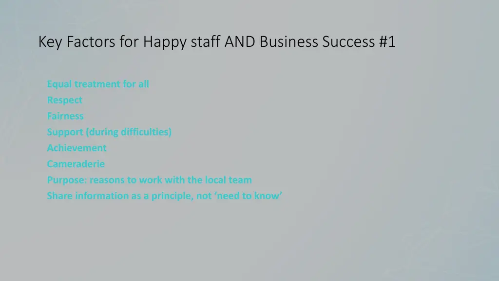 key factors for happy staff and business success 1