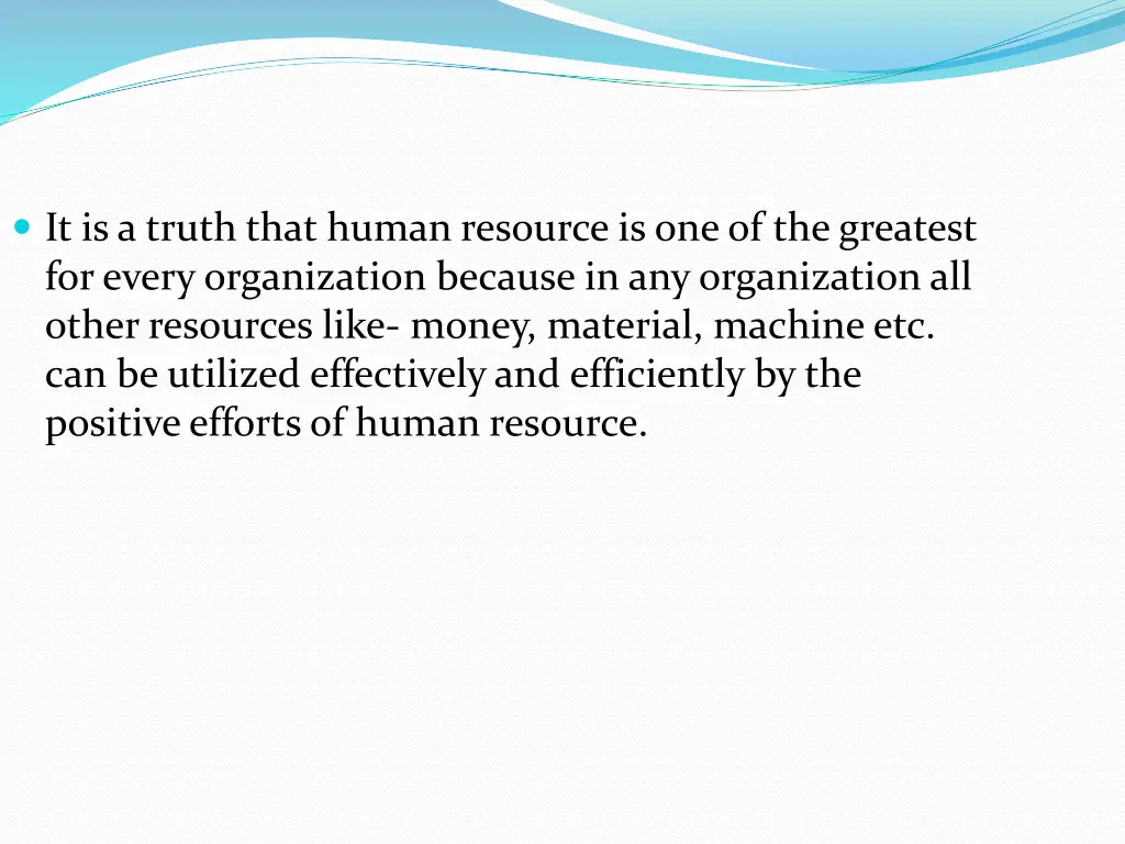 it is a truth that human resource