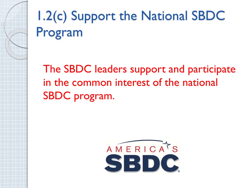 1 2 c support the national sbdc program