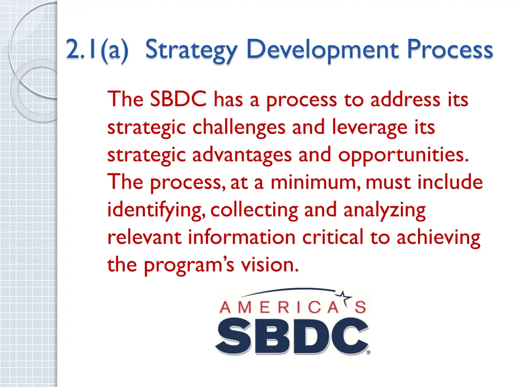 2 1 a strategy development process