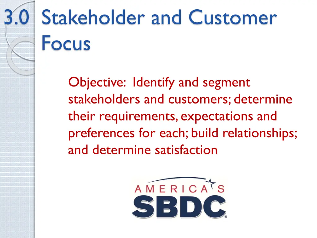 3 0 stakeholder and customer focus