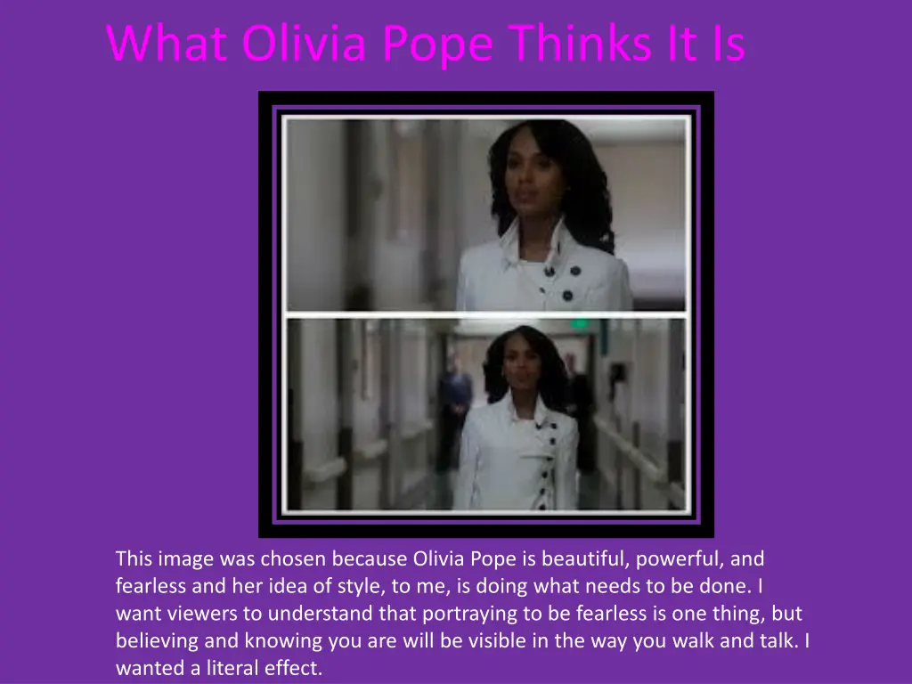 what olivia pope thinks it is