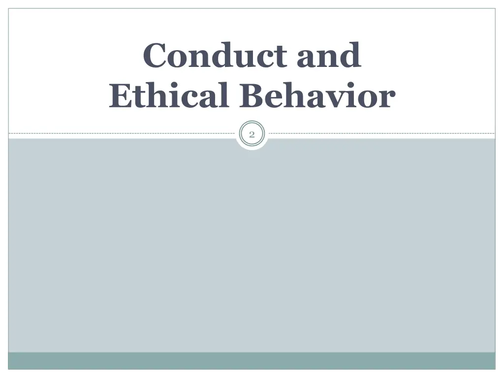 conduct and ethical behavior