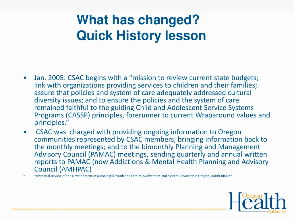 what has changed quick history lesson
