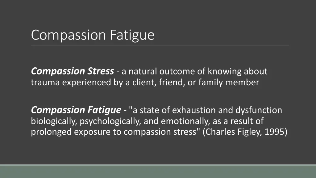 compassion fatigue