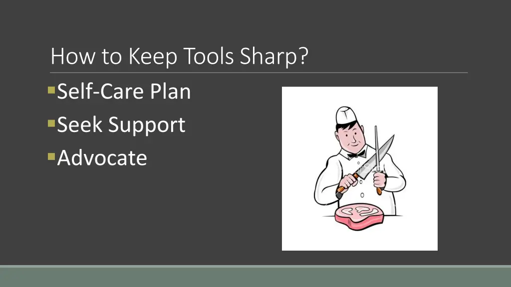 how to keep tools sharp self care plan seek