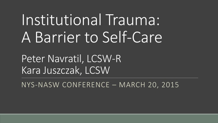 institutional trauma a barrier to self care