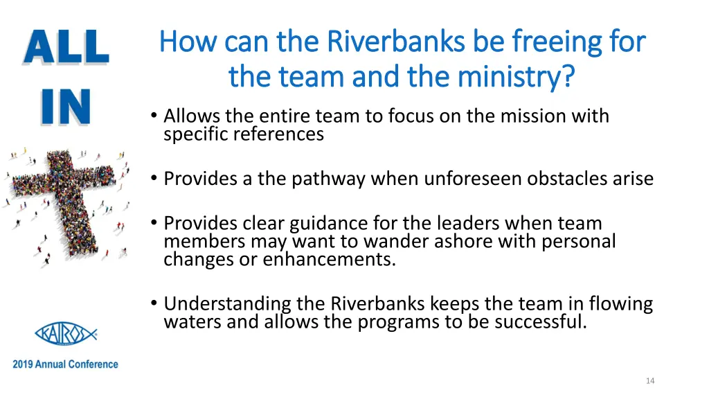 how can the riverbanks be freeing