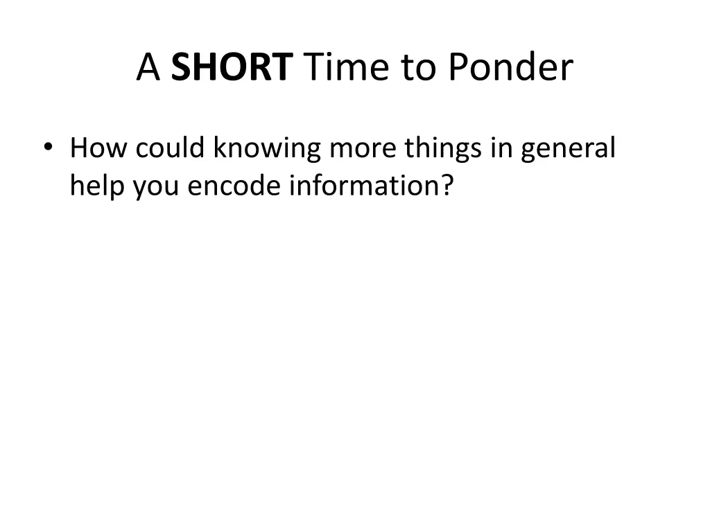a short time to ponder