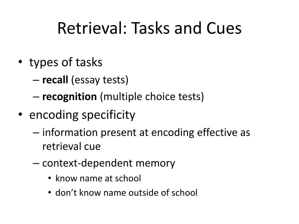 retrieval tasks and cues