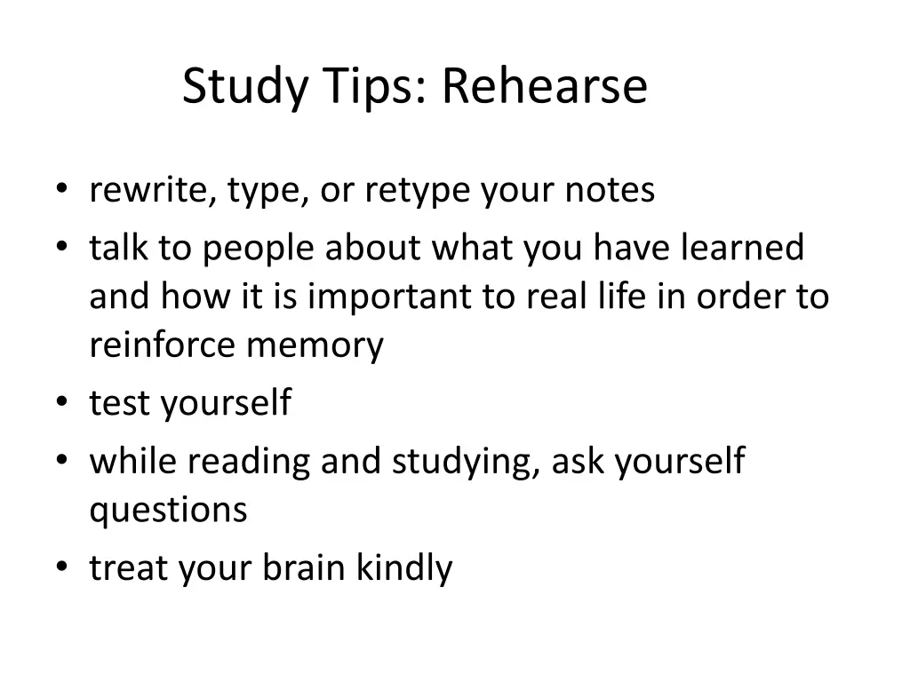 study tips rehearse