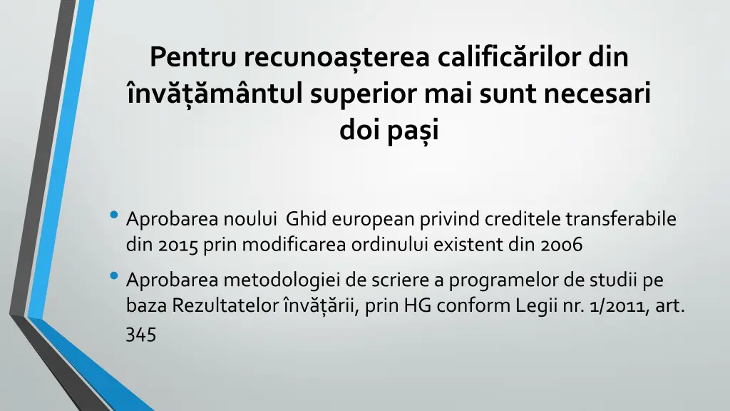 pentru recunoa terea calific rilor din nv m ntul