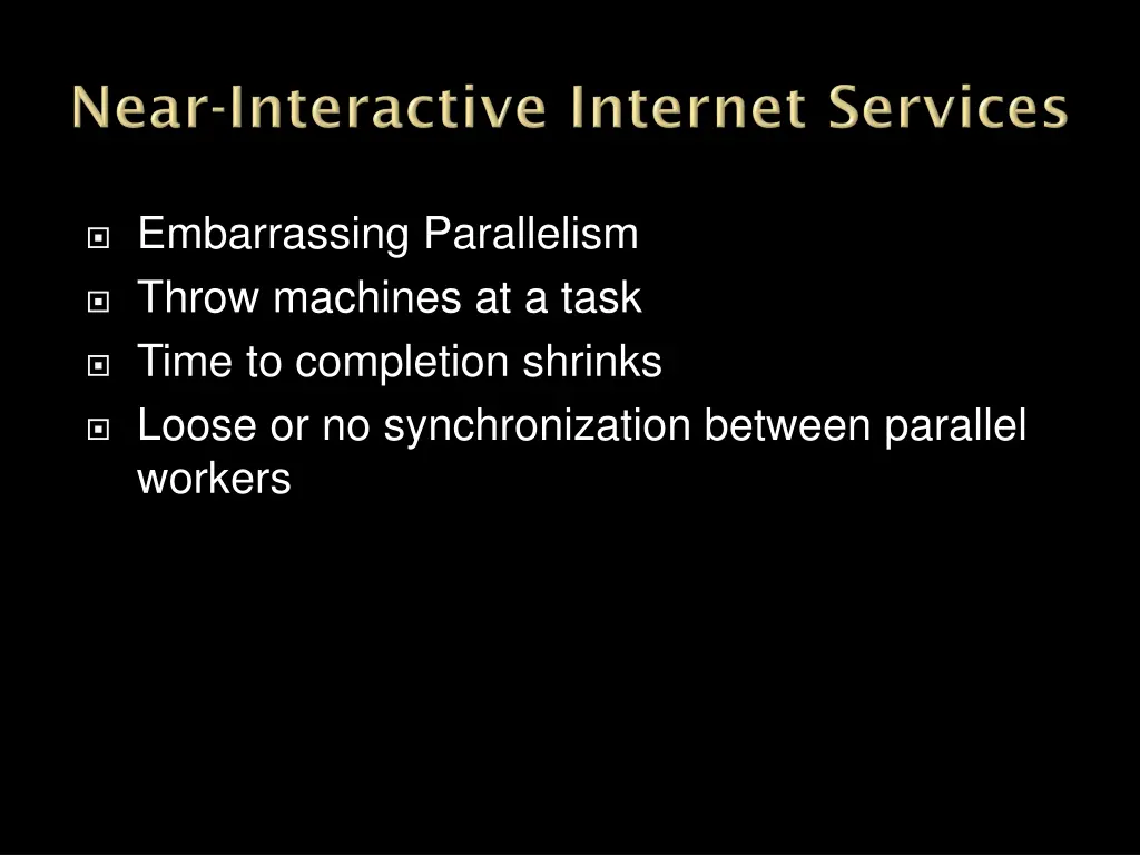 embarrassing parallelism throw machines at a task