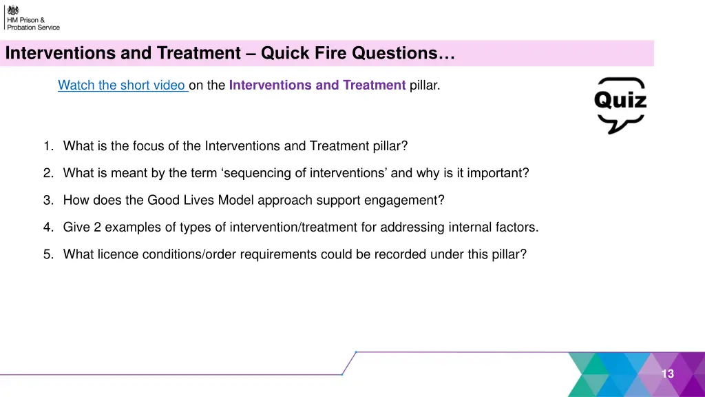 interventions and treatment quick fire questions