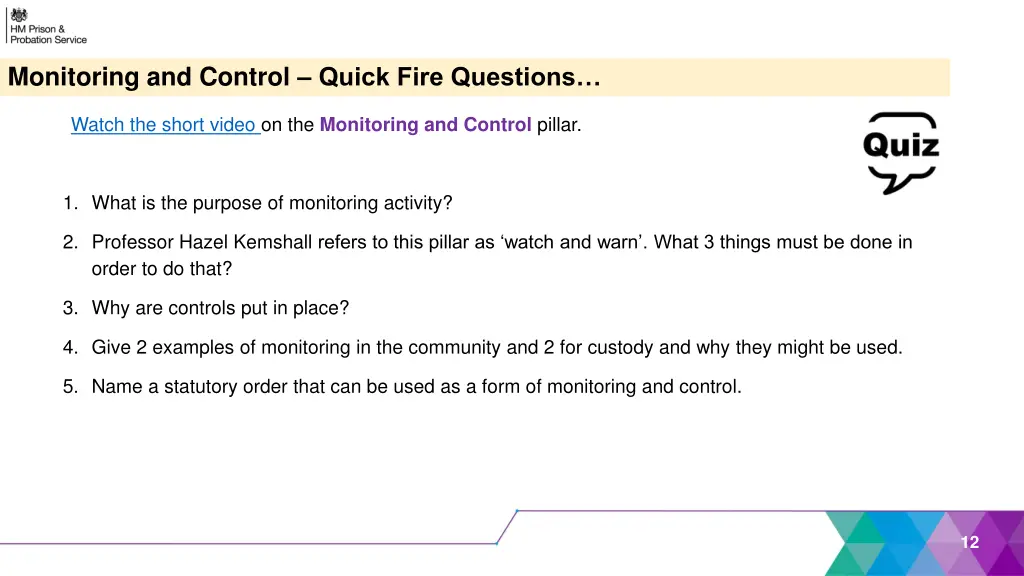 monitoring and control quick fire questions