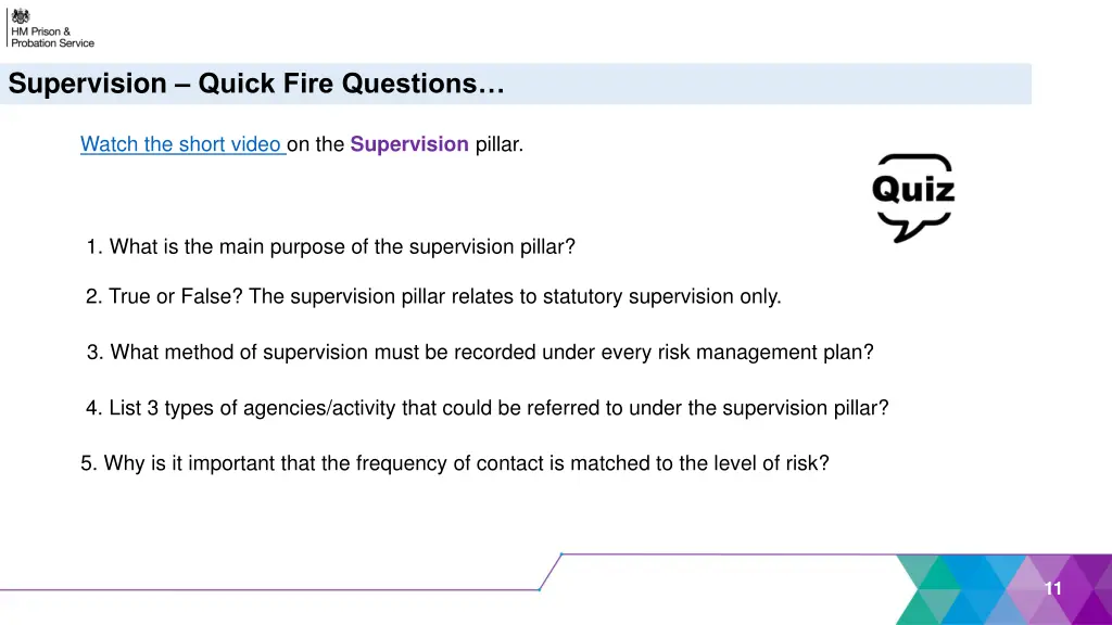 supervision quick fire questions