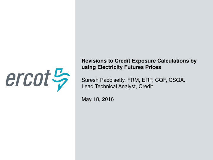 revisions to credit exposure calculations