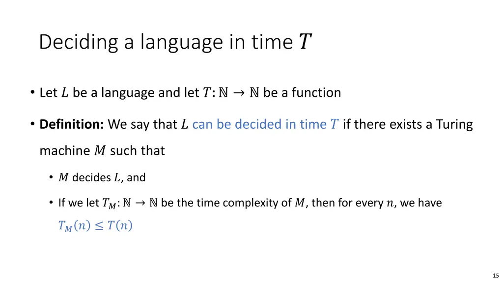 deciding a language in time