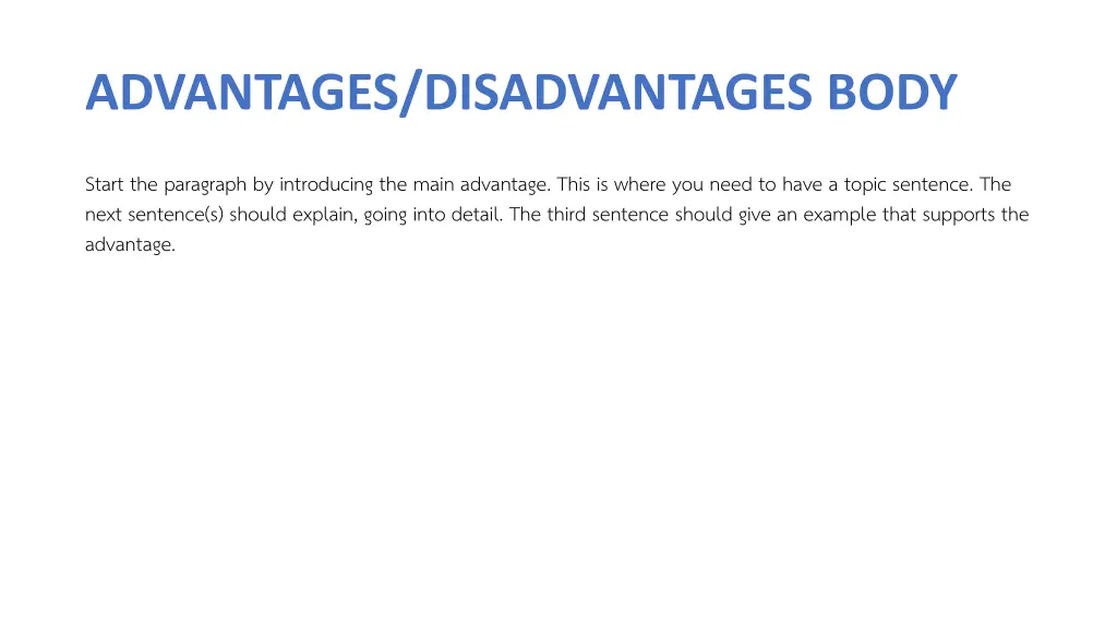advantages disadvantages body