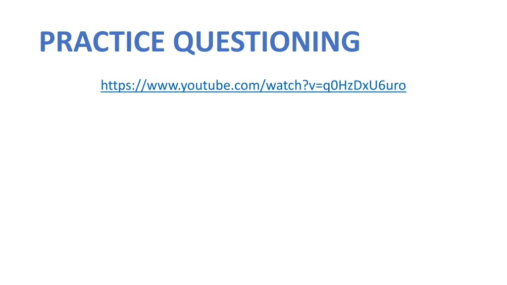 practice questioning