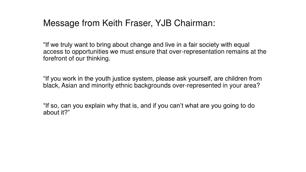 message from keith fraser yjb chairman