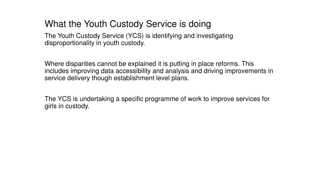 what the youth custody service is doing the youth