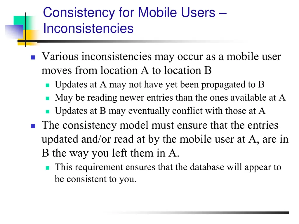 consistency for mobile users inconsistencies