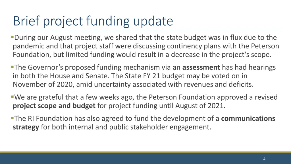 brief project funding update during our august