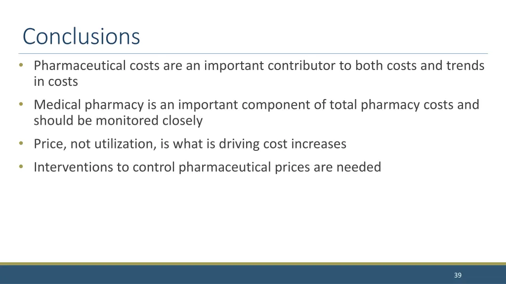 conclusions pharmaceutical costs are an important