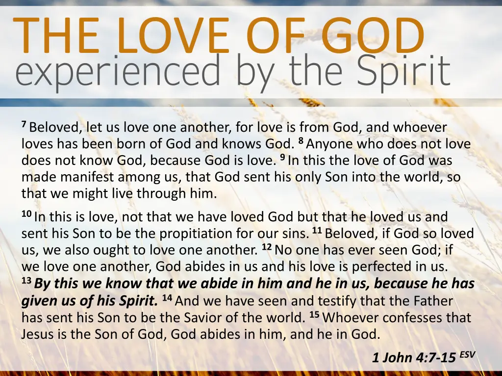 experienced by the spirit the love of god