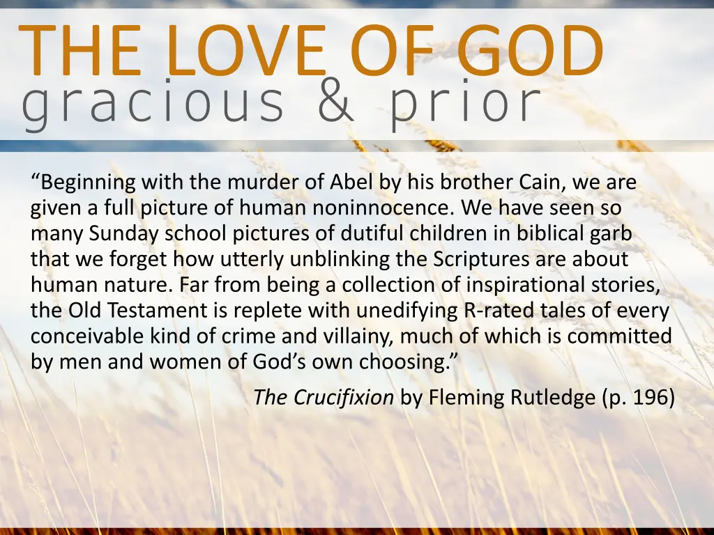 gracious prior the love of god 1