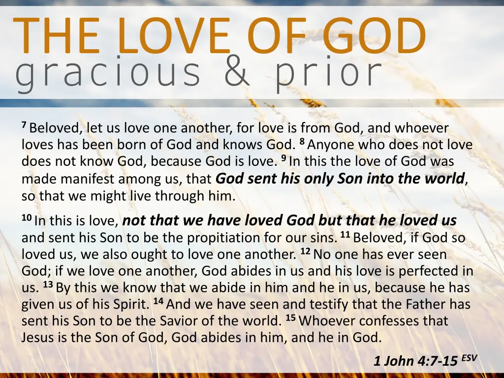 gracious prior the love of god