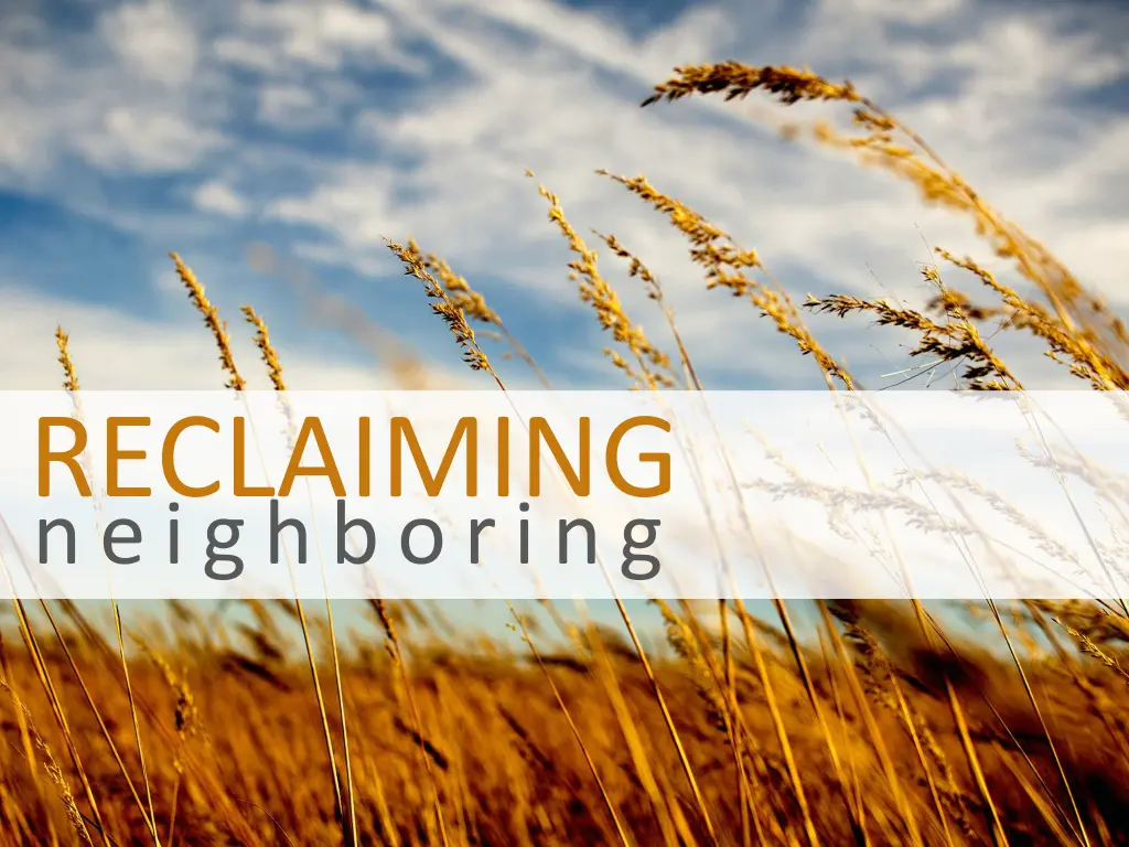 neighboring reclaiming