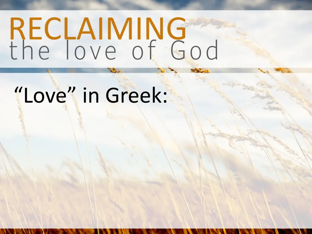 the love of god reclaiming 3