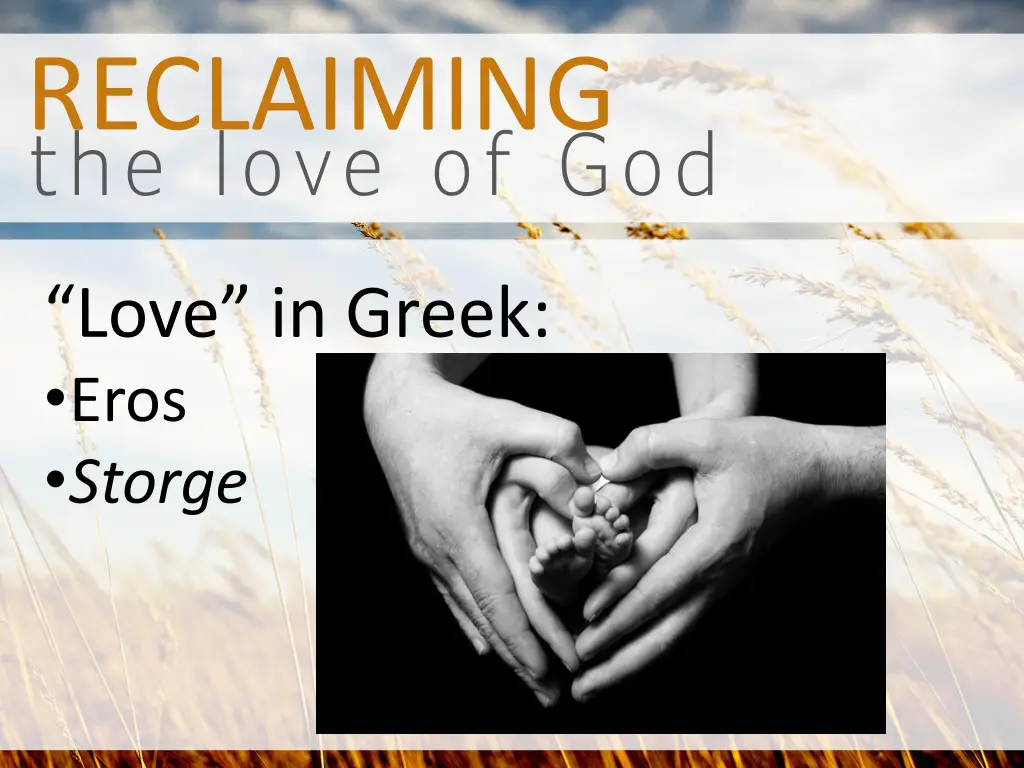 the love of god reclaiming 5