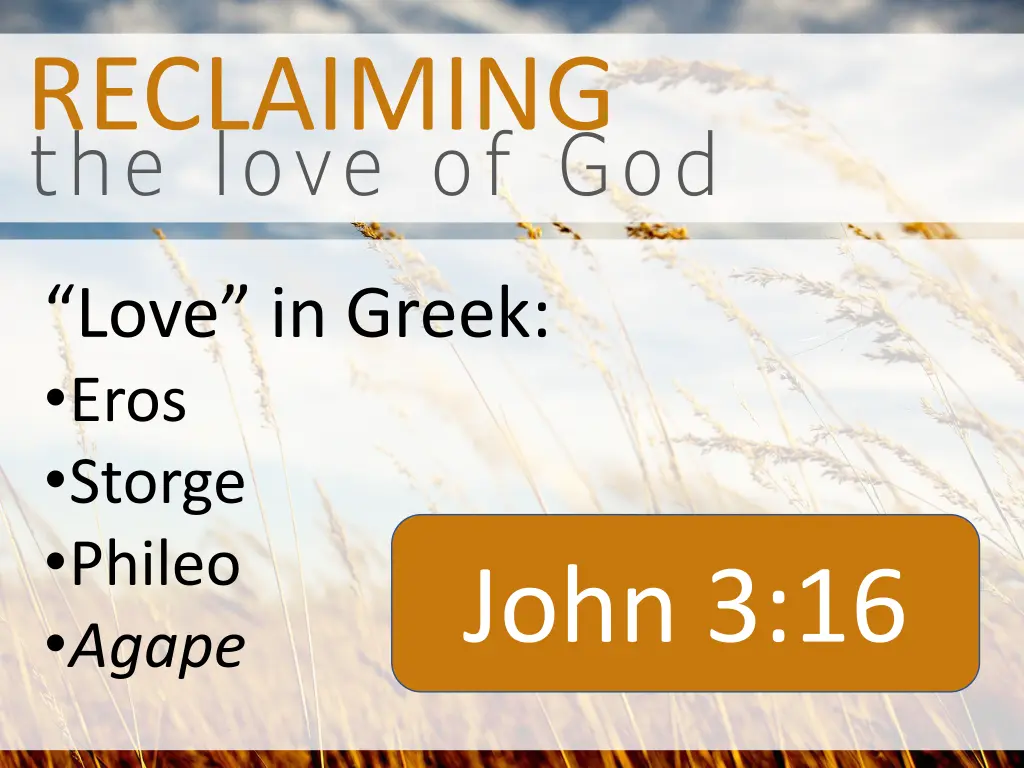 the love of god reclaiming 7