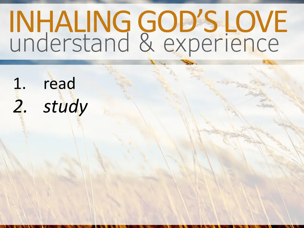 understand experience inhaling god s love 2
