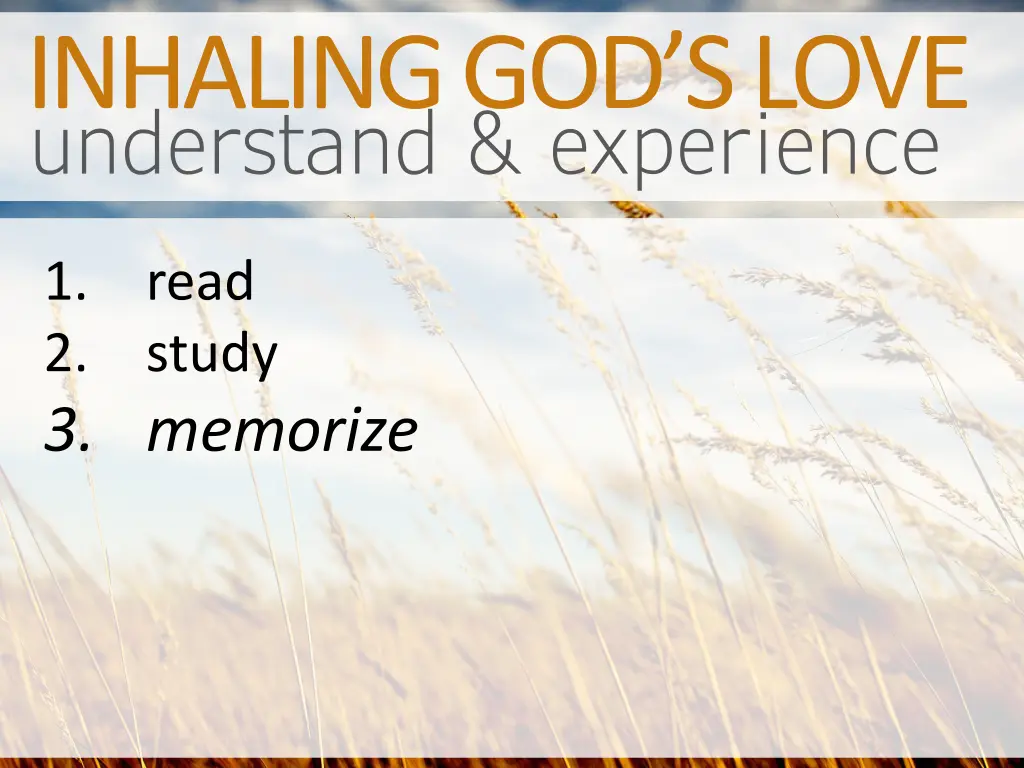 understand experience inhaling god s love 3