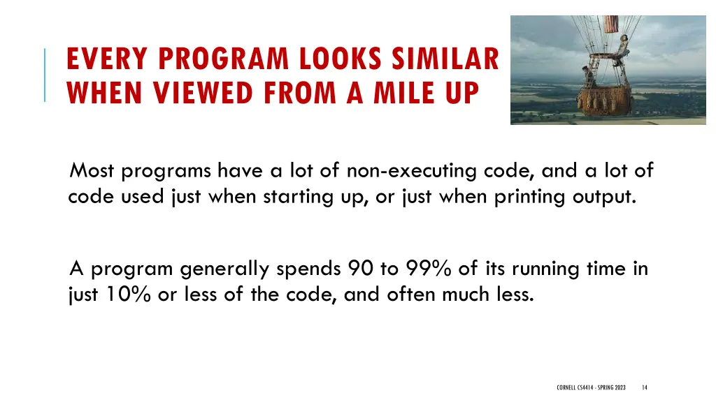 every program looks similar when viewed from