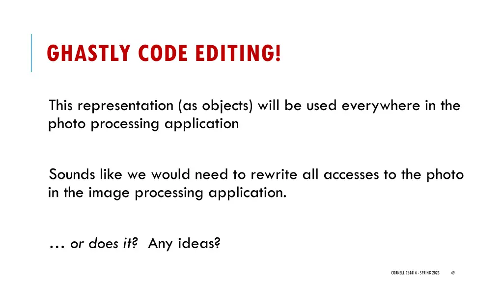 ghastly code editing