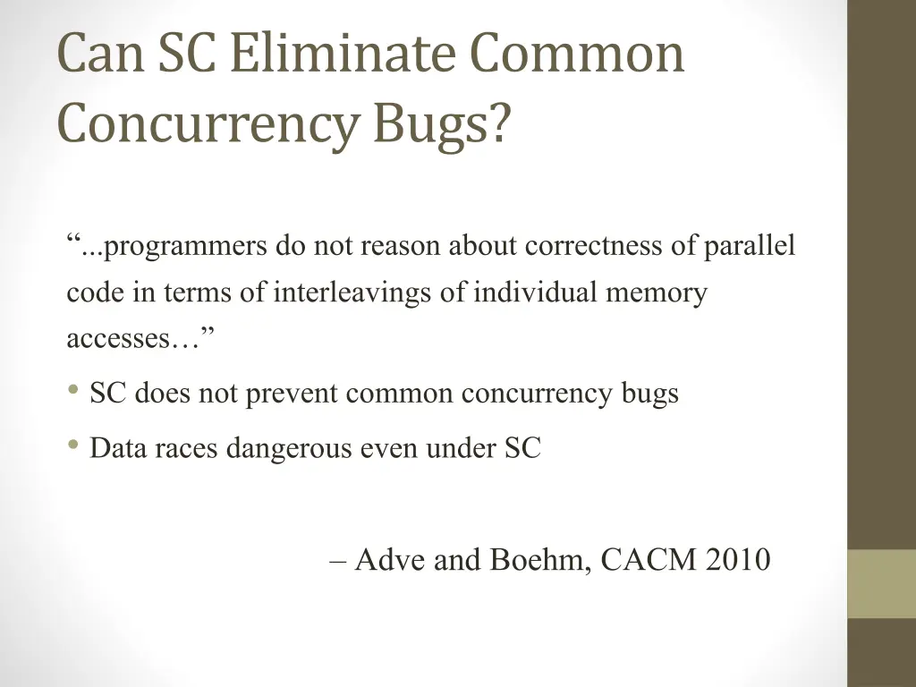 can sc eliminate common concurrency bugs