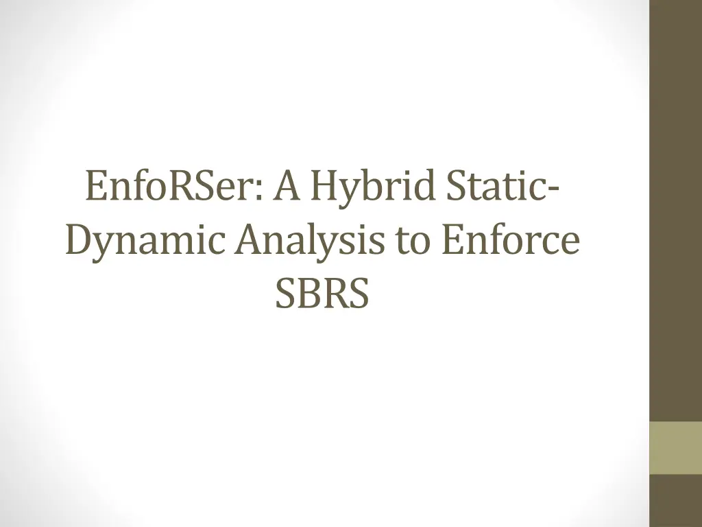 enforser a hybrid static dynamic analysis