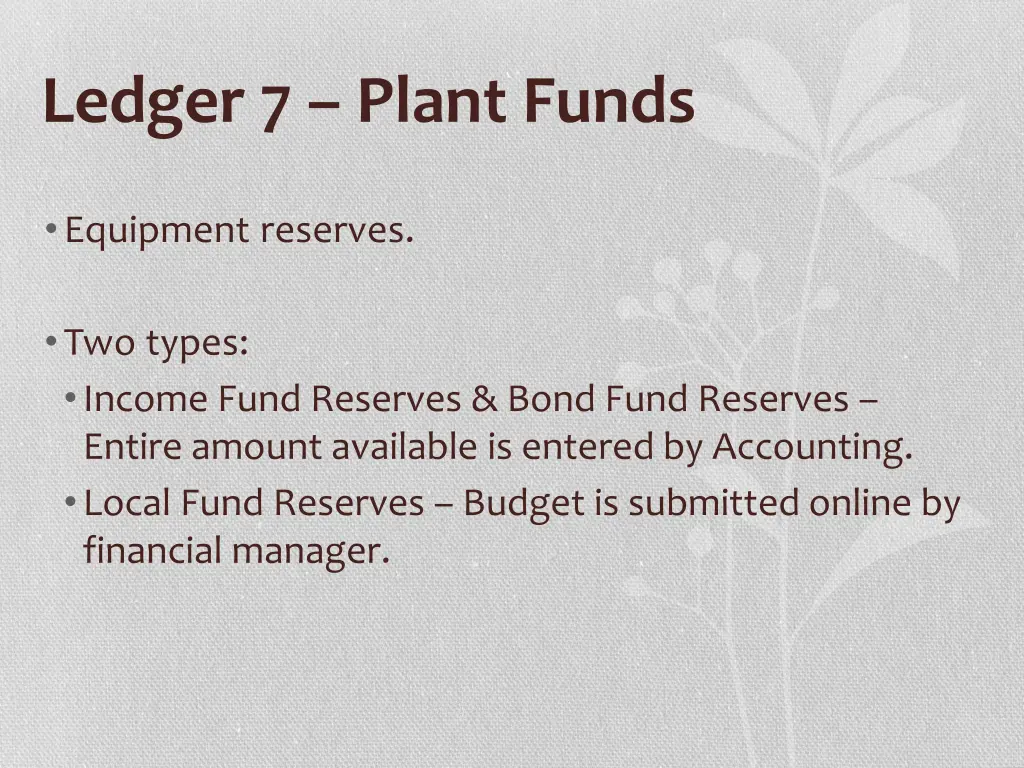 ledger 7 plant funds