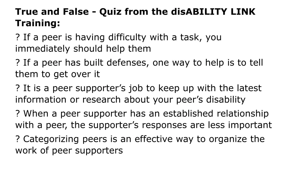 true and false quiz from the disability link