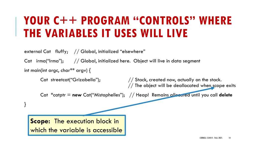 your c program controls where the variables 1